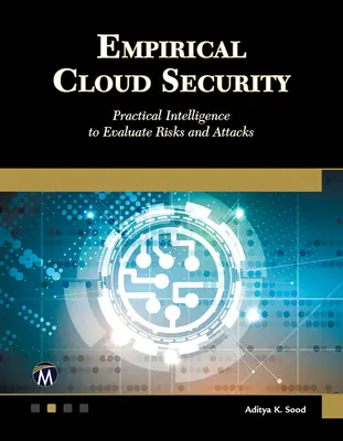 Seguridad empírica en la nube: inteligencia práctica para evaluar riesgos y ataques - Empirical Cloud Security - Practical Intelligence to Evaluate Risks and Attacks