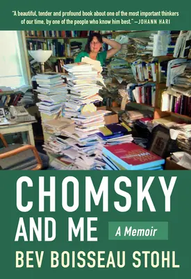 Chomsky y yo: A Memoir - Chomsky and Me: A Memoir