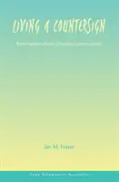 Vivir un contrafirma: de Iona a las comunidades cristianas de base - Living a Countersign - From Iona to Basic Christian Communities