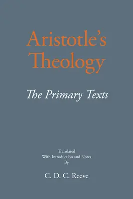 Teología de Aristóteles - Textos fundamentales - Aristotle's Theology - The Primary Texts