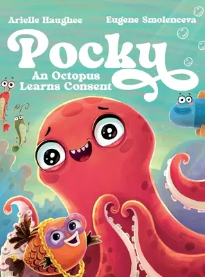 Pocky Un pulpo aprende a consentir - Pocky: An Octopus Learns Consent