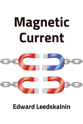 Corriente magnética - Magnetic Current