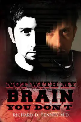 Con mi cerebro no - Not with My Brain You Don't