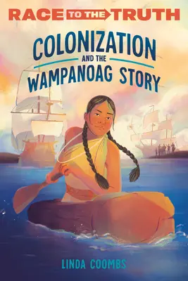 La colonización y la historia de los Wampanoag - Colonization and the Wampanoag Story