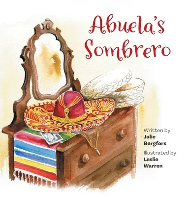 El Sombrero de la Abuela - Abuela's Sombrero