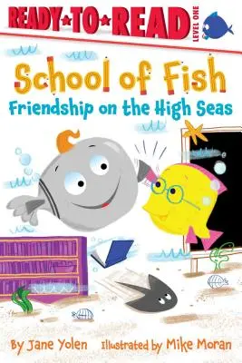 Amistad en alta mar: lectura preparada, nivel 1 - Friendship on the High Seas: Ready-To-Read Level 1