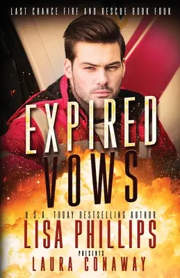 Los votos caducados: Una novela del condado de Last Chance - Expired Vows: A Last Chance County Novel