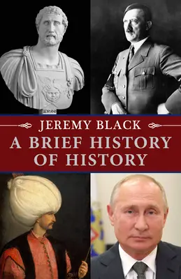 Breve historia de la Historia - A Brief History of History