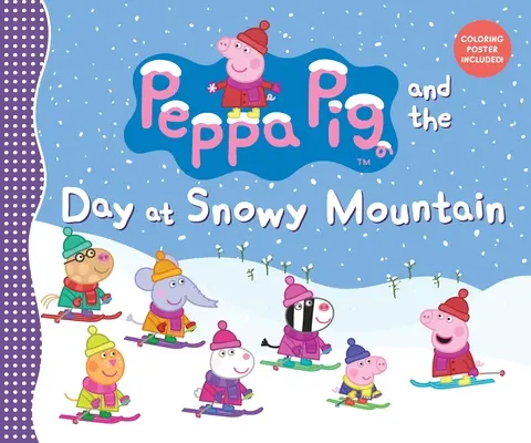 Peppa Pig y el día en la montaña nevada - Peppa Pig and the Day at Snowy Mountain