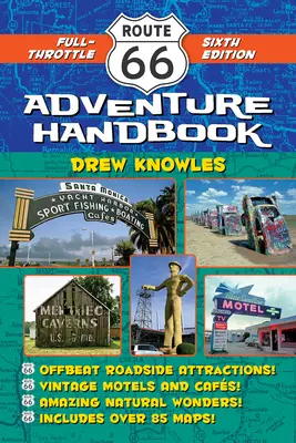 Manual de aventuras de la Ruta 66: Sexta edición a todo gas - Route 66 Adventure Handbook: Full-Throttle Sixth Edition