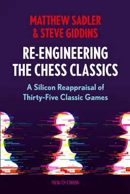 Reingeniería de los clásicos: Una reevaluación con silicona de treinta y cinco juegos clásicos - Re-Engineering the Classics: A Silicon Reappraisal of Thirty-Five Classic Games