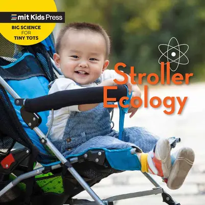 Ecología del cochecito - Stroller Ecology