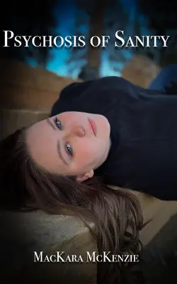 Psicosis de la cordura - Psychosis of Sanity