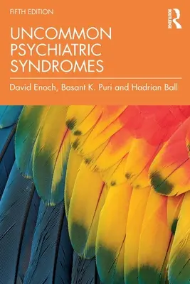 Síndromes psiquiátricos poco frecuentes - Uncommon Psychiatric Syndromes