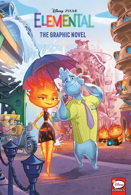 Disney/Pixar Elemental: La novela gráfica - Disney/Pixar Elemental: The Graphic Novel