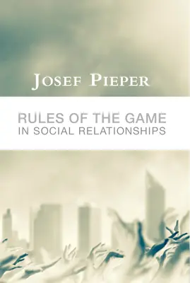 Las reglas del juego en las relaciones sociales - Rules of the Game in Social Relationships