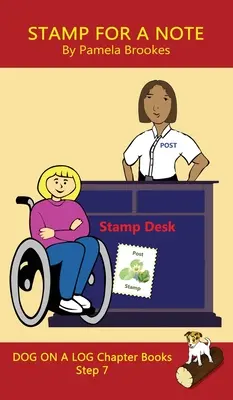 Stamp For A Note Libro de capítulos: Los libros de fonemas con sonidos ayudan a los lectores en desarrollo, incluyendo a los estudiantes con dislexia, a aprender a leer (Paso 7 en un sistema de lectura). - Stamp For A Note Chapter Book: Sound-Out Phonics Books Help Developing Readers, including Students with Dyslexia, Learn to Read (Step 7 in a Systemat