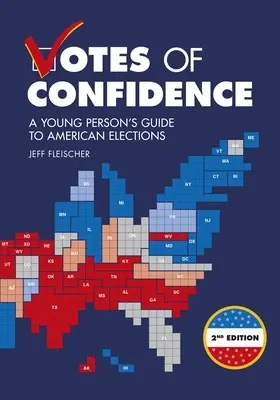 Votos de confianza, 2ª edición: Guía para jóvenes sobre las elecciones estadounidenses - Votes of Confidence, 2nd Edition: A Young Person's Guide to American Elections