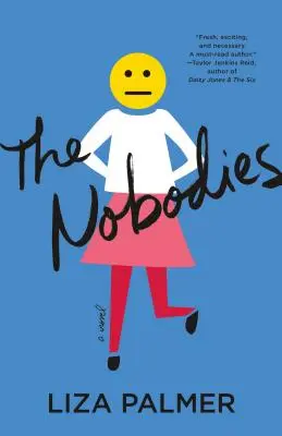 Nobodies - Una novela - Nobodies - A Novel