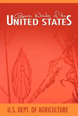 Hierbas comunes de Estados Unidos - Common Weeds of the United States