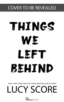 Cosas Que Dejamos Atrás - Things We Left Behind