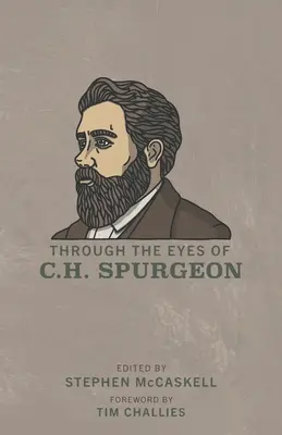 A través de los ojos de C.H. Spurgeon - Through the Eyes of C.H. Spurgeon