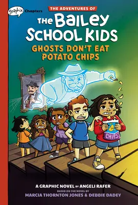 Los fantasmas no comen patatas fritas: Un Libro de Capítulos Graphix (Las Aventuras de los Niños de la Escuela Bailey #3) - Ghosts Don't Eat Potato Chips: A Graphix Chapters Book (the Adventures of the Bailey School Kids #3)