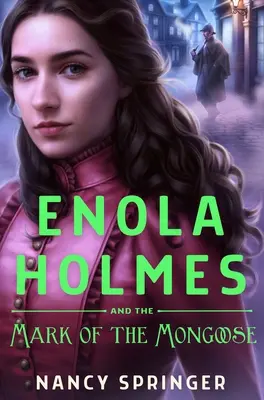 Enola Holmes y la marca de la mangosta - Enola Holmes and the Mark of the Mongoose