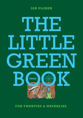 EL LIBRITO VERDE - Para veinteañeros y arrugados - THE LITTLE GREEN BOOK - For Twenties and Wrinkles