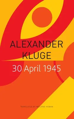 30 de abril de 1945: El día en que Hitler se pegó un tiro y comenzó la integración de Alemania con Occidente - 30 April 1945: The Day Hitler Shot Himself and Germany's Integration with the West Began