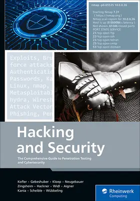 Hacking y Seguridad: Guía completa de pruebas de penetración y ciberseguridad - Hacking and Security: The Comprehensive Guide to Penetration Testing and Cybersecurity