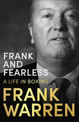 Frank and Fearless: Una vida en el boxeo - Frank and Fearless: A Life in Boxing