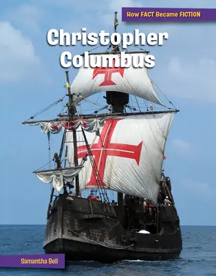 Cristóbal Colón: La creación de un mito - Christopher Columbus: The Making of a Myth