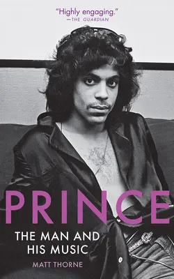 Prince: el hombre y su música - Prince: The Man and His Music