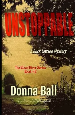 Imparable: Un misterio de Buck Lawson - Unstoppable: A Buck Lawson Mystery