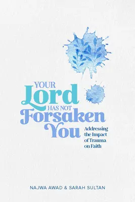 Tu Señor no te ha abandonado - Your Lord Has Not Forsaken You