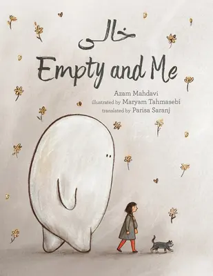 El vacío y yo: Una historia de amistad y pérdida - Empty and Me: A Tale of Friendship and Loss