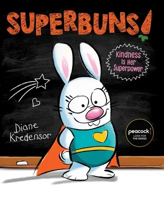 La bondad es su superpoder La bondad es su superpoder - Superbuns!: Kindness Is Her Superpower