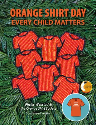 Día de la Camiseta Naranja: Every Child Matters - Orange Shirt Day: Every Child Matters