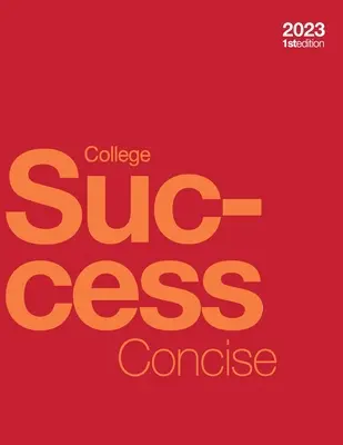 College Success Concise (rústica, b&w) - College Success Concise (paperback, b&w)