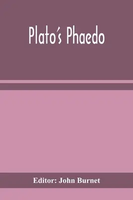 El Fedón de Platón - Plato's Phaedo