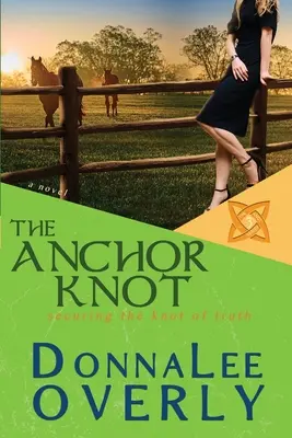 El nudo del ancla: asegurar el nudo de la verdad - The Anchor Knot: securing the knot of truth