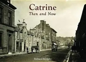 Catrine - Antes y ahora - Catrine - Then and Now