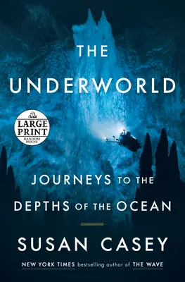 El Inframundo: Viajes a las profundidades del océano - The Underworld: Journeys to the Depths of the Ocean