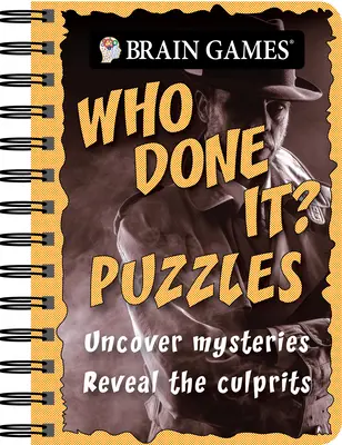 Juegos de ingenio - To Go - ¿Quién lo hizo? Puzzles: Descubre Misterios. Descubre al culpable - Brain Games - To Go - Who Done It? Puzzles: Uncover Mysteries. Reveal the Culprit