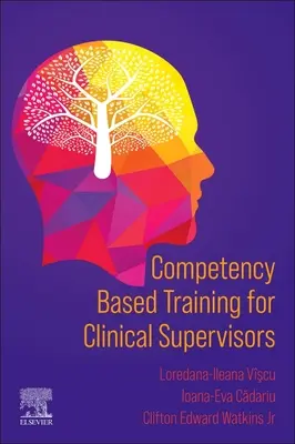 Formación basada en competencias para supervisores clínicos - Competency Based Training for Clinical Supervisors