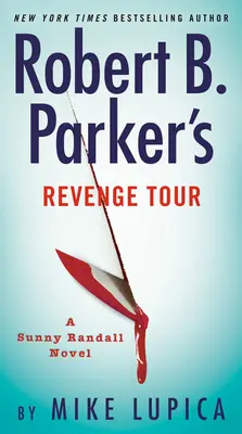 La Gira de la Venganza de Robert B. Parker - Robert B. Parker's Revenge Tour