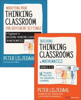 BUNDLE: Liljedahl: Building Thinking Classrooms in Mathematics, Grades K-12 + Liljedahl: Modifying Your Thinking Classroom for Different Settings