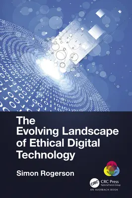 El cambiante panorama de la tecnología digital ética - The Evolving Landscape of Ethical Digital Technology