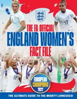 FA Official England Women's Fact File - Lee las historias de las poderosas Leonas. Actualizado para 2023 - FA Official England Women's Fact File - Read the stories of the mighty Lionesses. Updated for 2023